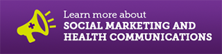 Learn more about Social-marketing and health communications